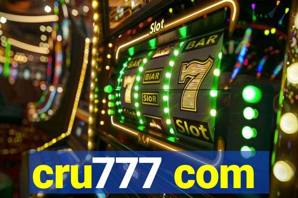 cru777 com